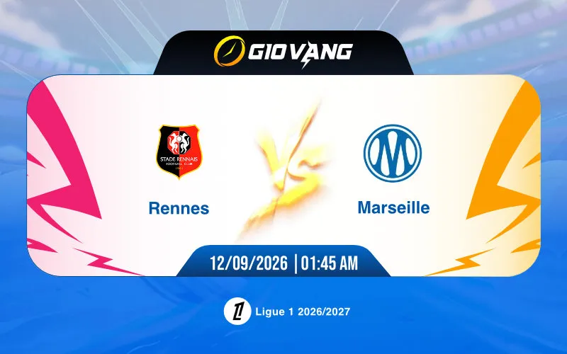 Soi kèo Rennes vs Marseille 01h45 ngày 12/9/2026 – Ligue 1