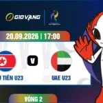 Soi kèo U23 Triều Tiên vs U23 UAE 17h00 ngày 20/9/2026 – ASIAD 2026